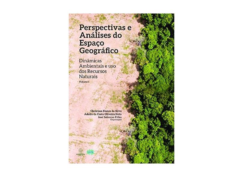 Perspectivas e Análises do Espaço Geográfico - Christian Nunes Da Silva - 9788563117427