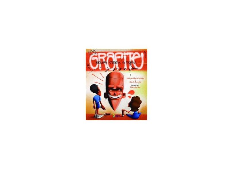 Grafite. Entre Riscos e Cores - Mércia M. Leitão - 9788510067485