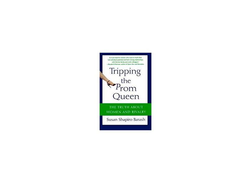 Tripping the Prom Queen - Susan Shapiro Barash - 9780312334321