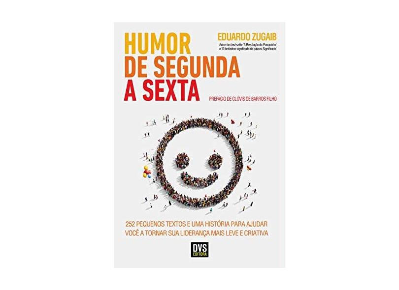 Humor de Segunda a Sexta - Eduardo Zugaib - 9788582891773