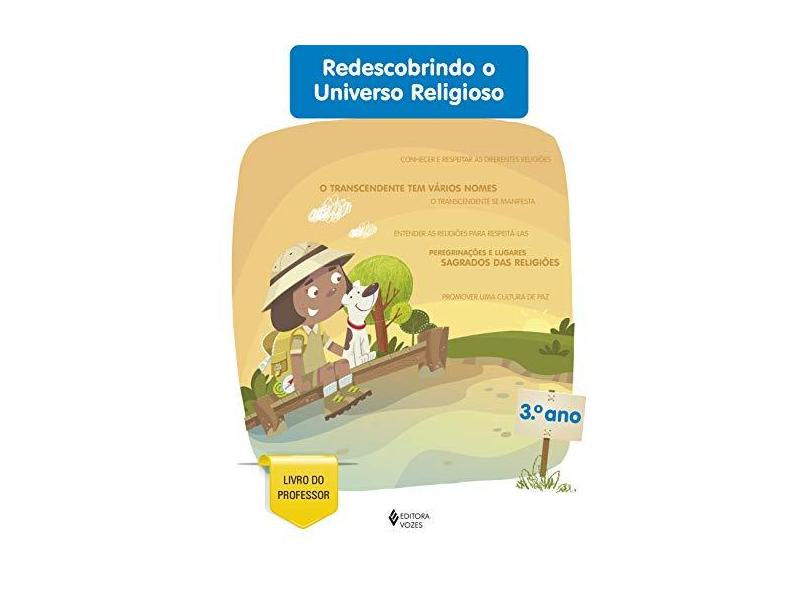 Redescobrindo o Universo Religioso 3° Ano. Professor - Marcos Sidney Pereira - 9788532648853