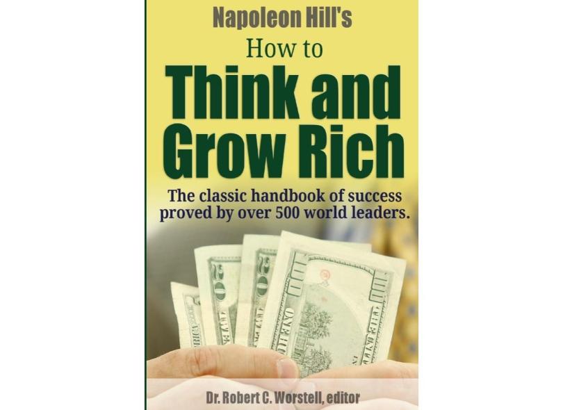 Napoleon hills how to think and grow rich the classic ha com o melhor