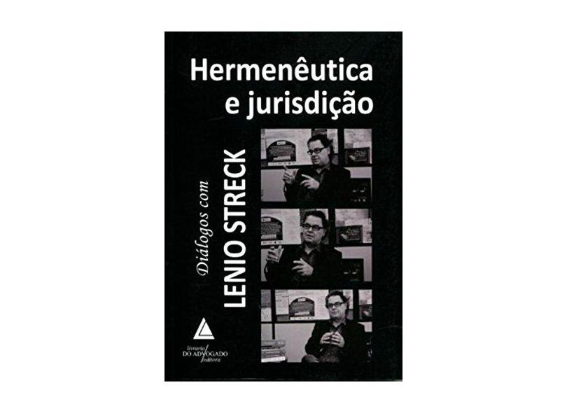 Hermenêutica e Jurisdição - Lenio Luiz Streck - 9788569538820