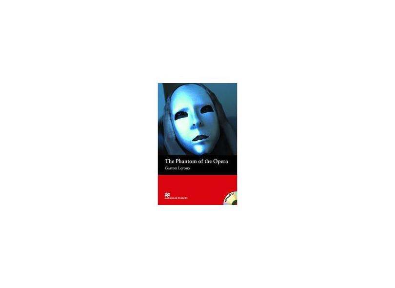 The Phantom of the Opera - Com CD Áudio - Leroux, Gaston; Leroux, Gaston - 9781405076340