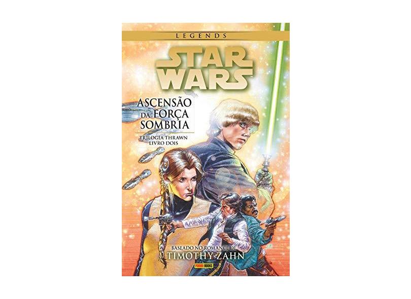 Star Wars Legends. A Trilogia Thrawn 2. A Ascensão da Força Sombria - Mike Baron - 9788542607697