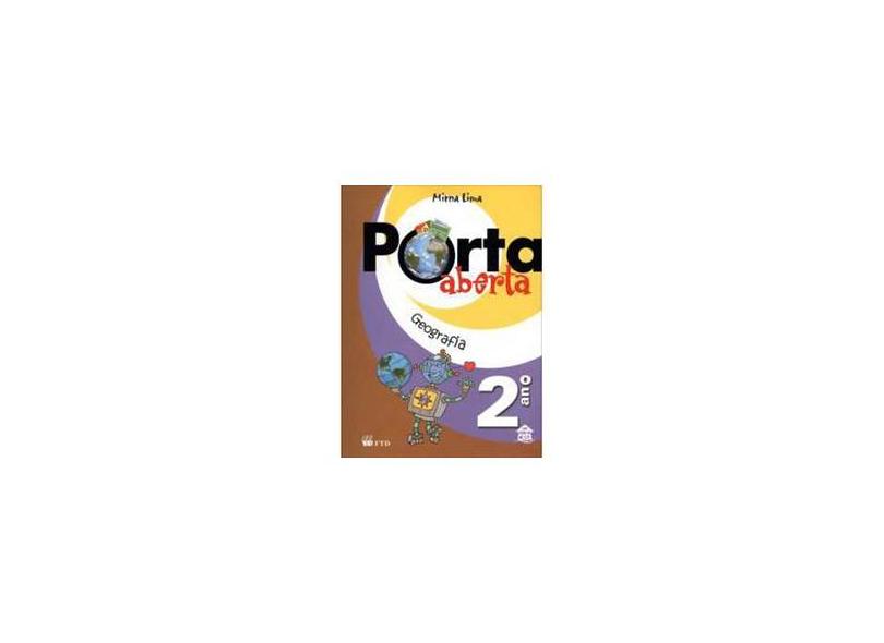 Geografia - Coleção Porta Aberta - 2º Ano - Mirna Lima - 9788532279811