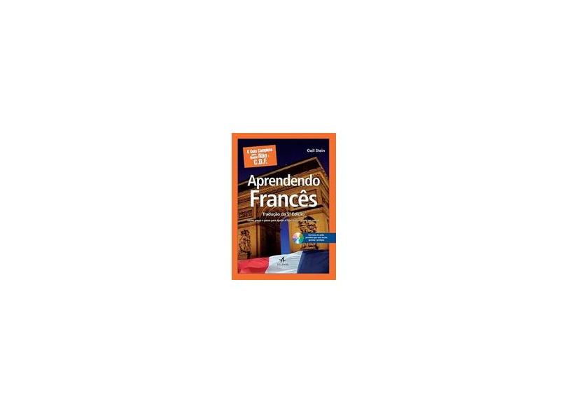 O Guia Completo Para Quem Não É C.d.f. - Aprendendo Francês - Stein, Gail - 9788576087151