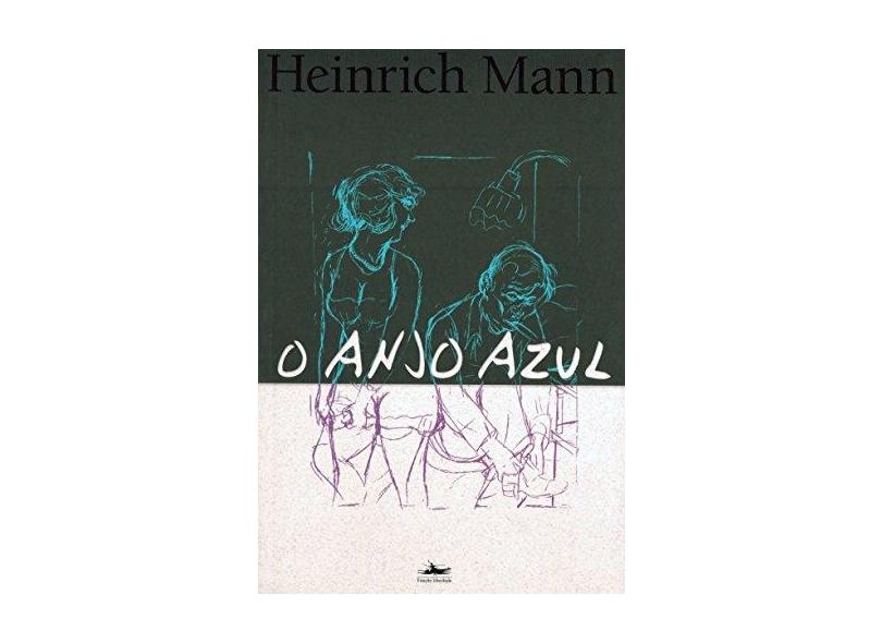 Anjo Azul, O - Heinrich Mann - 9788574480473