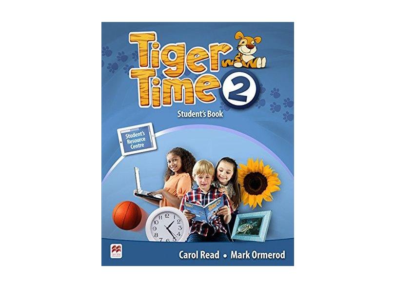 Tiger Time Student's Book With Ebook Pack-2 - Read, Carol - 9781786329646
