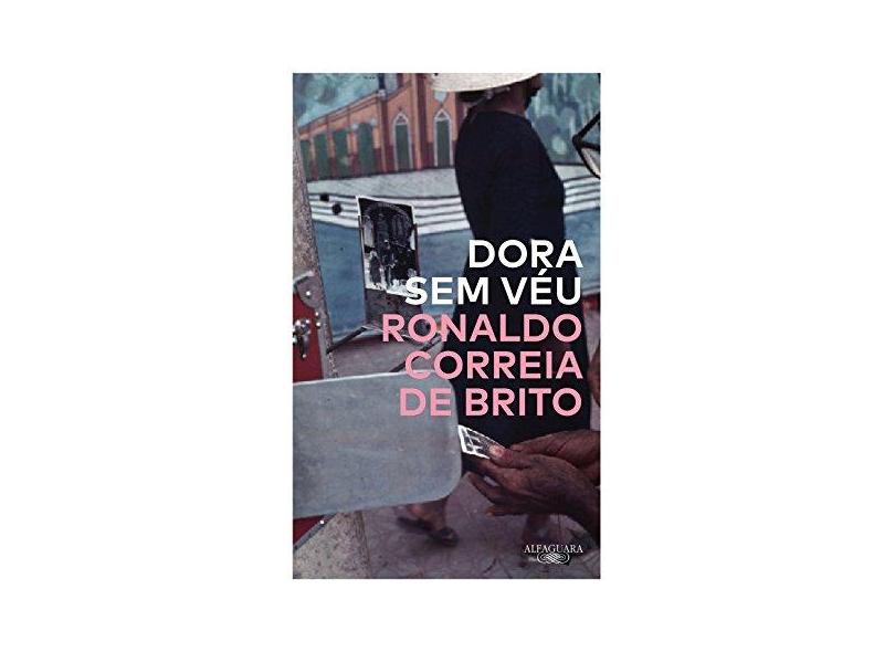 Dora Sem Véu - Correia De Brito,ronaldo - 9788556520678