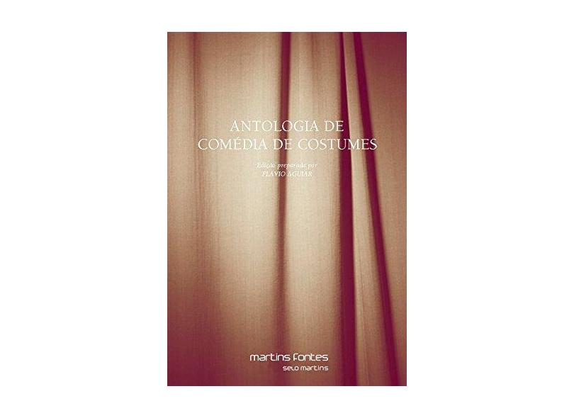 Antologia De Comedia De Costumes - Flavio Aguiar - 9788533617568