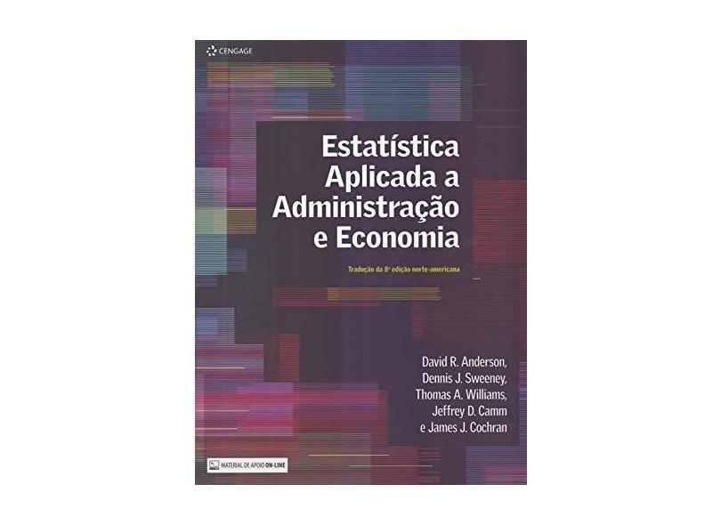 Estatística Aplicada A Administração E Economia - David R. Anderson - 9788522127993
