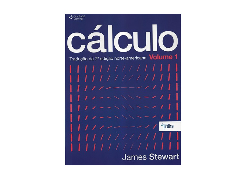 Cálculo - Vol. 1 - 7ª Ed. 2013 - Stewart, James - 9788522112586