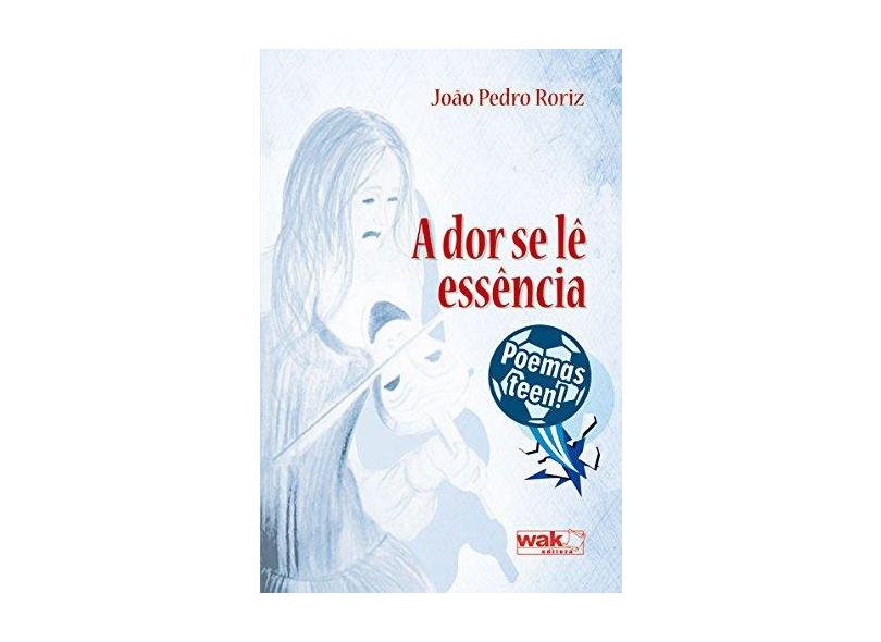 A Dor Se Le Essencial - Capa Azul - Capa Comum - 9788578542689