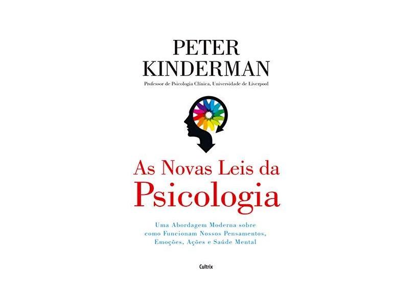 As Novas Leis Da Psicologia - Kinderman, Peter - 9788531614606