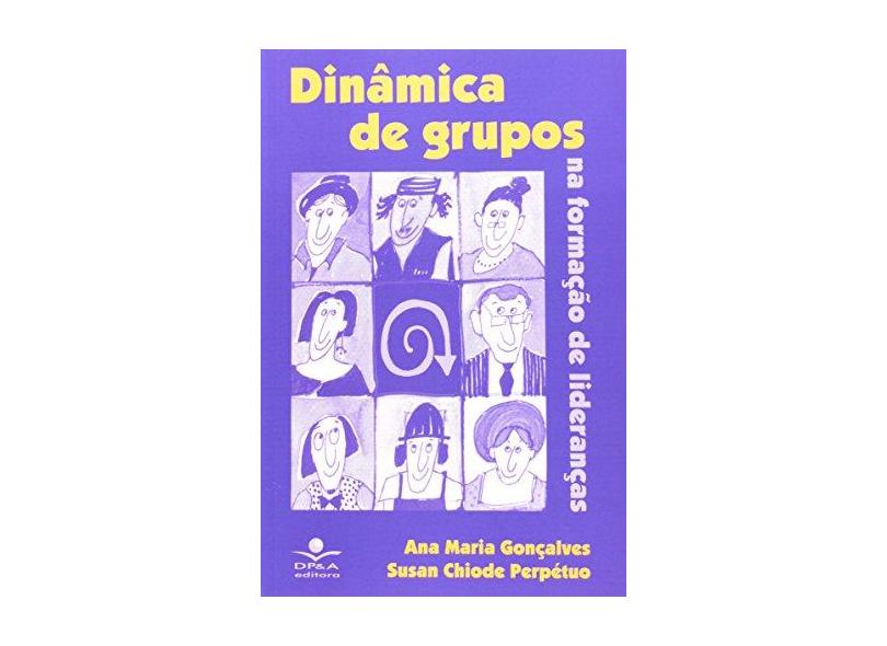 Dinâmica De Grupos Na Formação De Lideranças - Capa Comum - 9788574904030
