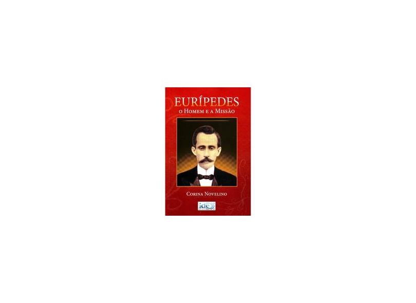 Euripedes. O Homem E A Missao - Capa Comum - 9788573413724