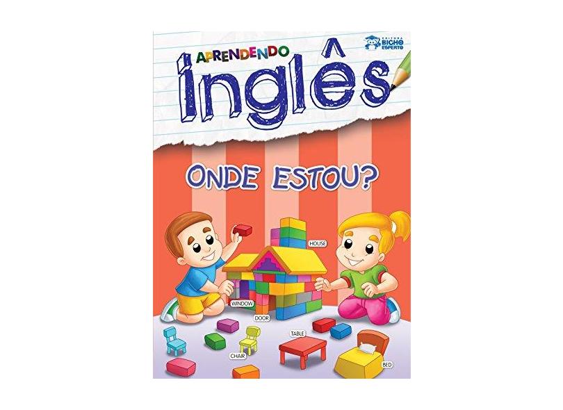 Aprendendo Inglês. Onde Estou? - Vários Autores - 9788533928794