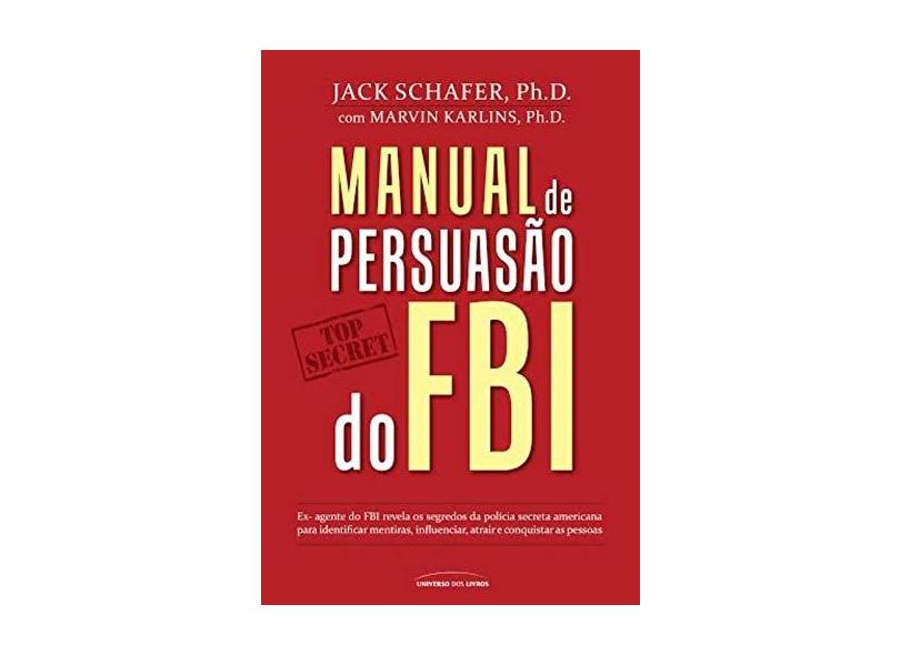 Manual de Persuasão do FBI - Capa Comum - 9788579308512