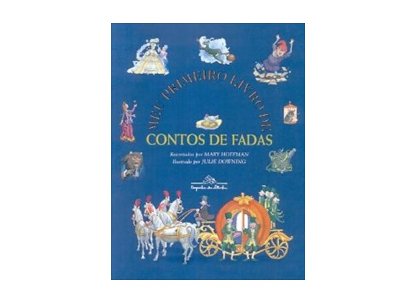 Meu Primeiro Livro de Contos de Fadas - Hoffman, Mary - 9788574061870