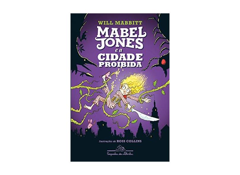Mabel Jones E A Cidade Proibida - Vol. 2 - Mabbitt, Will - 9788574067704
