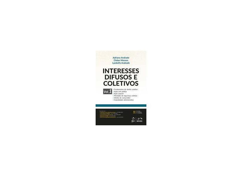 Interesses Difusos e Coletivos - Vol. 1: Volume 1 - Cleber Masson - 9788530985240