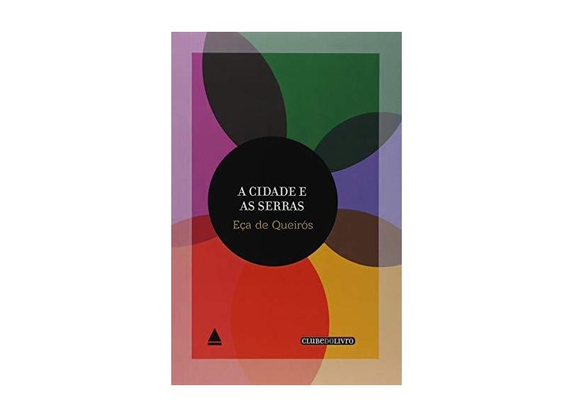 A Cidade e as Serras - Eca De Queiros - 9788520941942