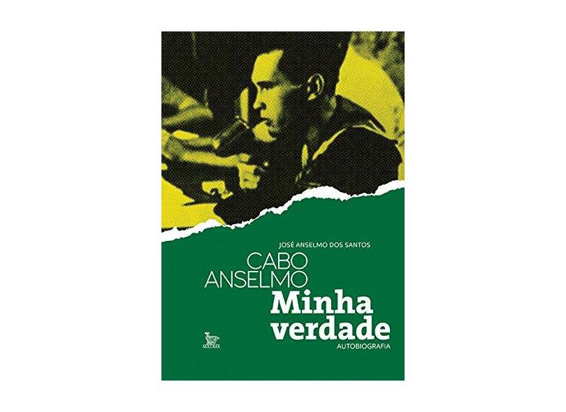 Cabo Anselmo. Minha Verdade - Capa Comum - 9788582301876