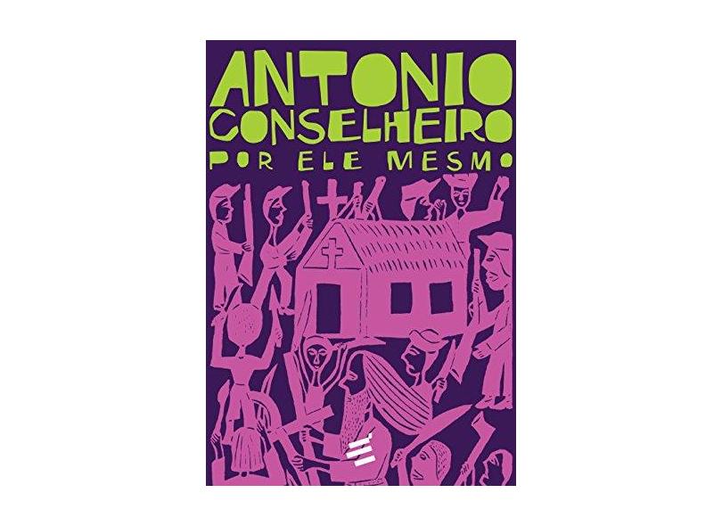 Box - Antonio Conselheiro Por Ele Mesmo – 2 Volumes - Vasconcellos, Pedro Lima - 9788580332858