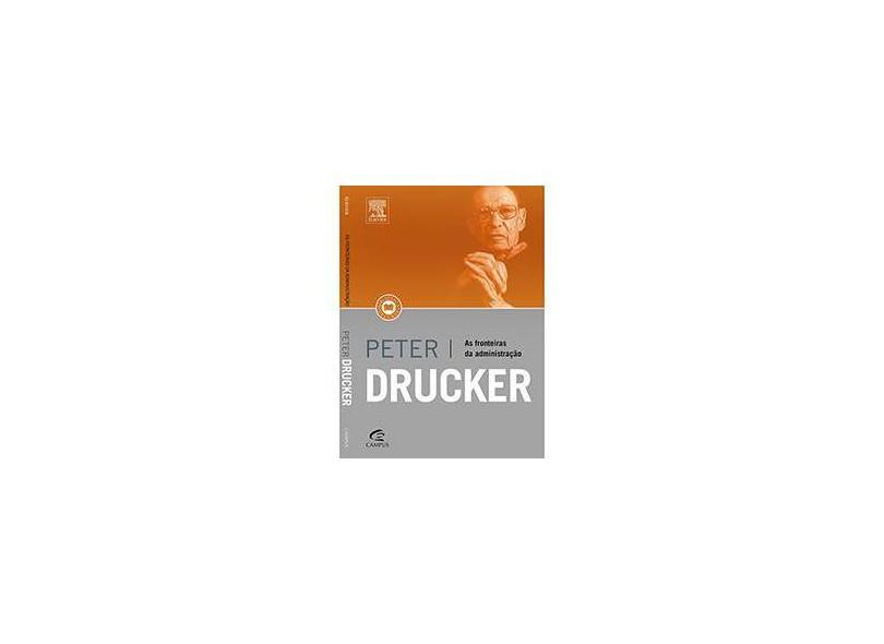 As Fronteiras da Administração - Peter Drucker - 9788535252248
