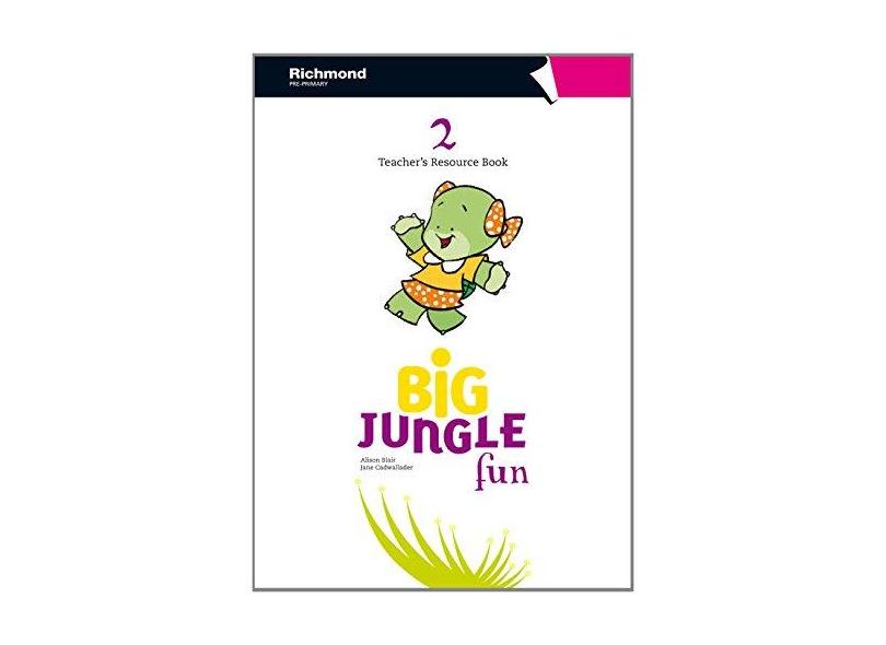 Big Jungle Fun 2 - Teacher's Resource Book - Alison Blair; - 9788466815468