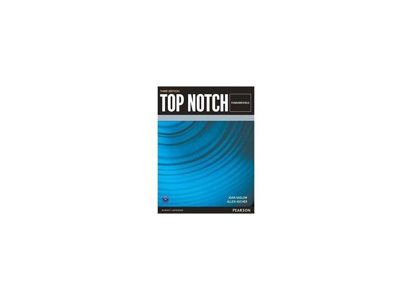 Top Notch - Fundamentals - Student's Book - 3Rd Edition - Ascher, Allen ...
