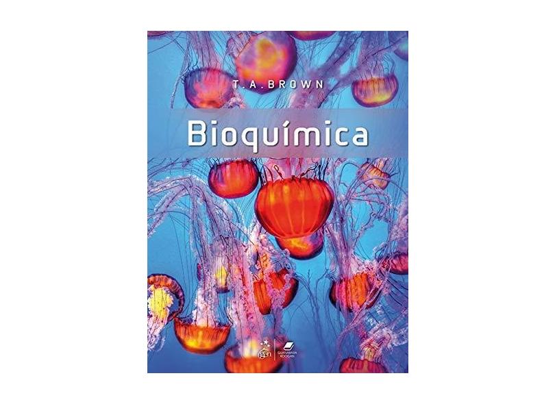 Bioquímica - T. A. Brown - 9788527732925