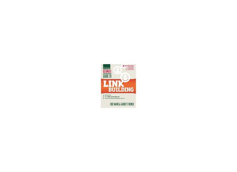 Ultimate Guide to Link Building - Eric Ward - 9781599184425