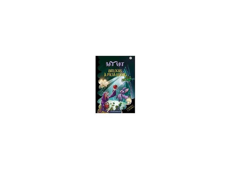 Bat Pat 2 - Bruxas À Meia-noite - Pavanello, Roberto - 9788576764694