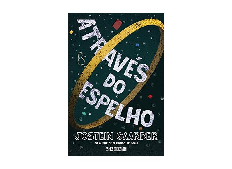 Através Do Espelho - Gaarder, Jostein - 9788555340628