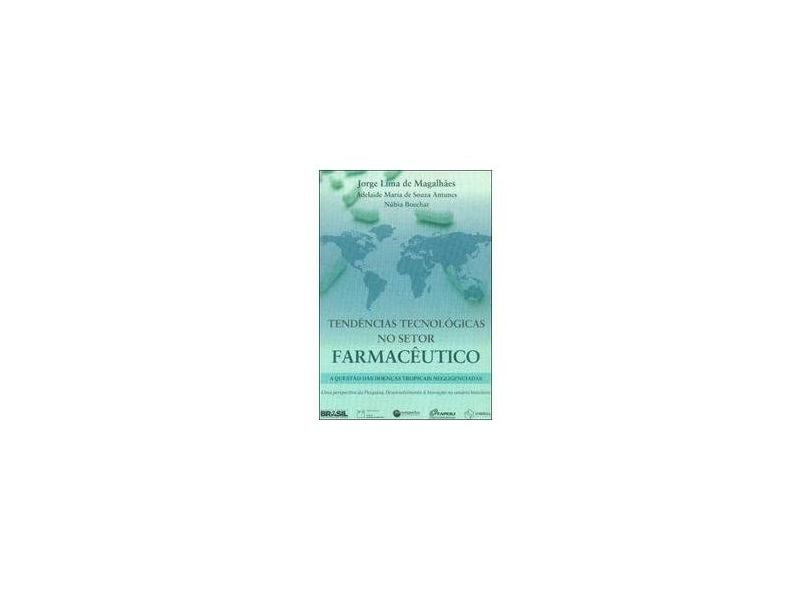 Tendências Tecnológicas No Setor Farmacêutico - Edição Bilíngue - Magalhaes, Jorge Lima De - 9788561325732