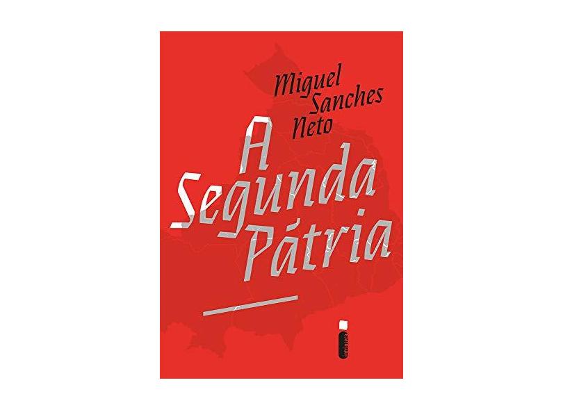 A Segunda Pátria - Capa Comum - 9788580576719