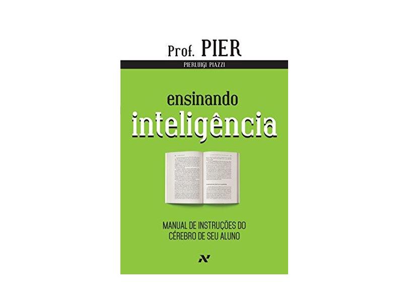Ensinando Inteligência. Manual de Instruções do Cérebro do Seu Aluno - Volume 3 - Capa Comum - 9788576572077