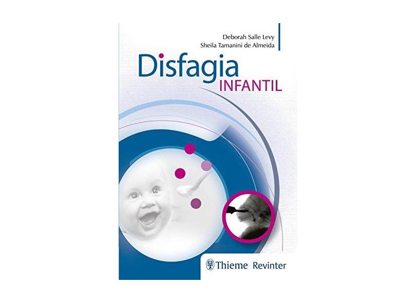 Disfagia Infantil - Deborah Salle Levy - 9788567661834