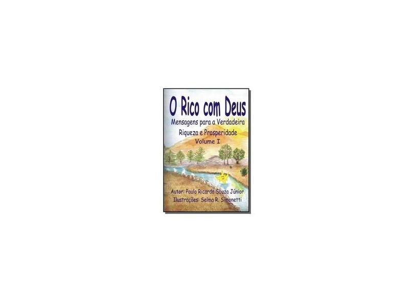 O Rico com Deus - Paulo Ricardo Souza Júnior - 9788591218905