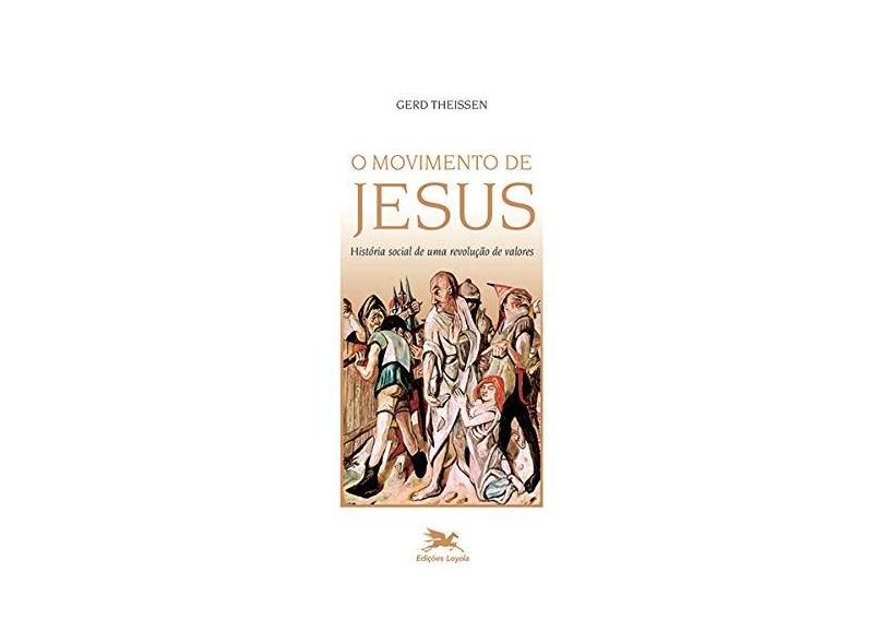 Movimento de Jesus - História Social de Uma Revolução de Valores - Gerd Theissen - 9788515035502
