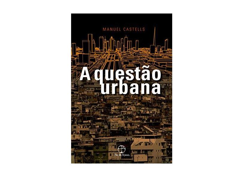 A questão urbana - Manuel Castells - 9788577530809