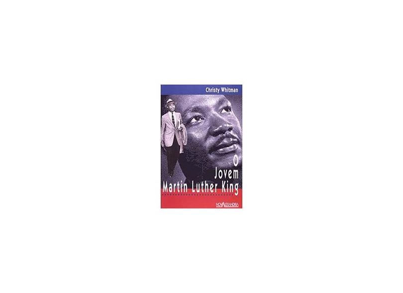 O Jovem Martin Luther King - Nova Ortografia - Whitman, Christy - 9788574922133