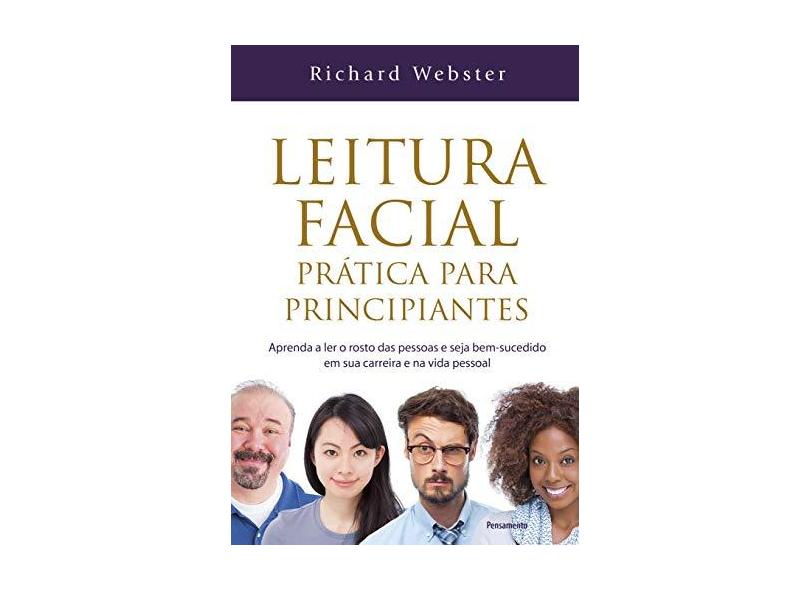 Leitura Facial Prática Para Principiantes - Webster, Richard ; - 9788531519529