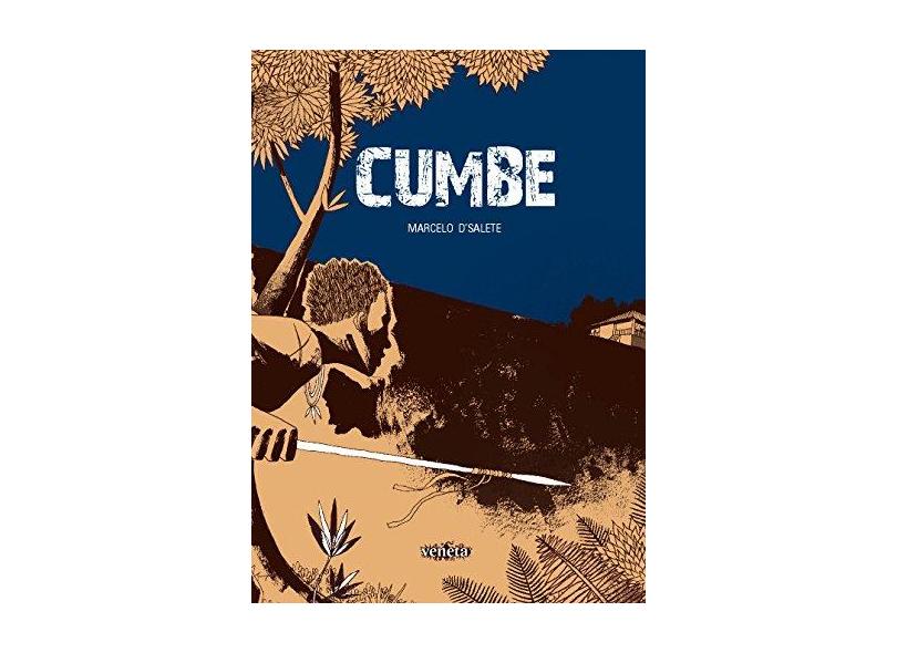 Cumbe - 2ª Ed. Atualizada - D’Salete, Marcelo - 9788595710207