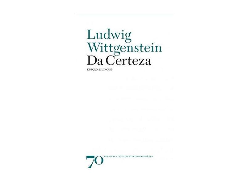 Da Certeza - Ludwig Wittgenstein - 9789724416083