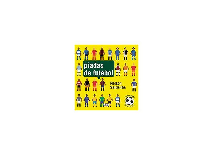Piadas de Futebol - Nelson Saldanha - 9788576836506