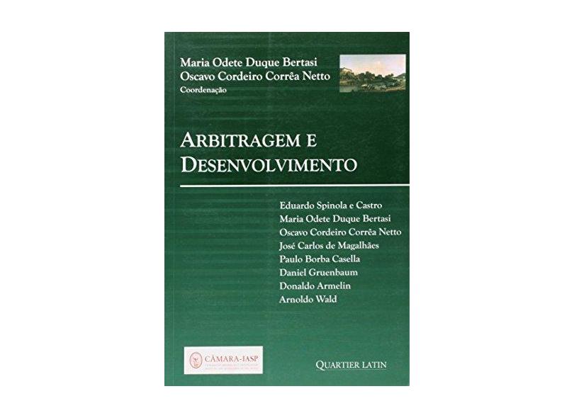 Arbitragem e Desenvolvimento - Maria Bertasi - 9788576744252