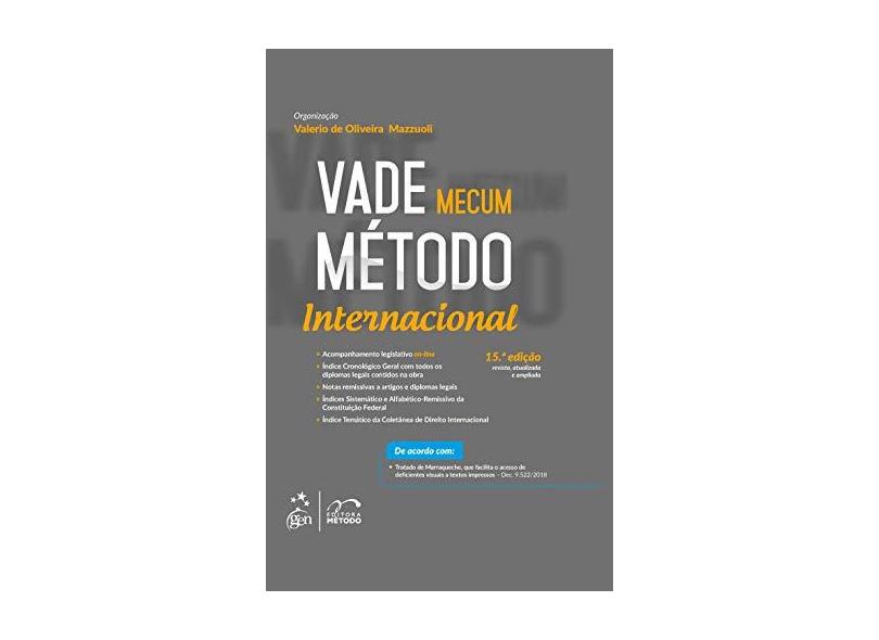 Vade Mecum Internacional – Método - Valério De Oliveira Mazzuoli - 9788530984526